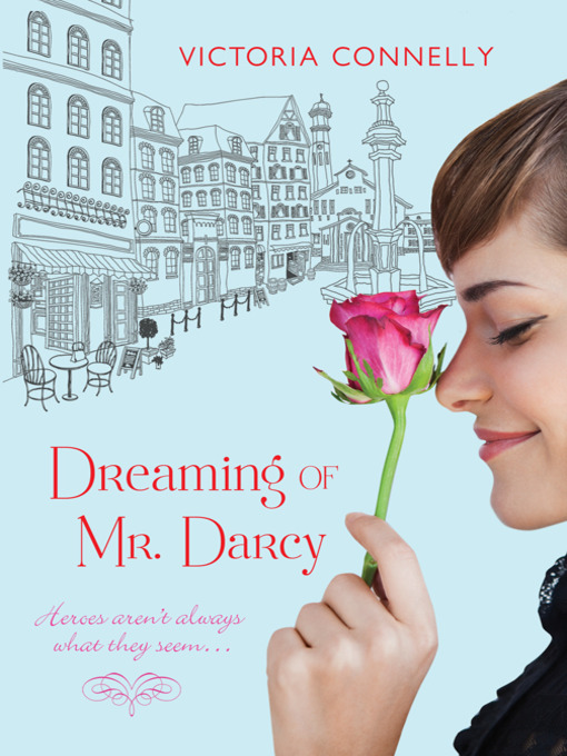 Title details for Dreaming of Mr. Darcy by Victoria Connelly - Available
